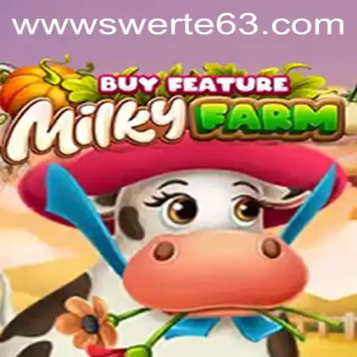 Explore the Thrills of MilkyFarmBuyFeature with Swerte63.COM