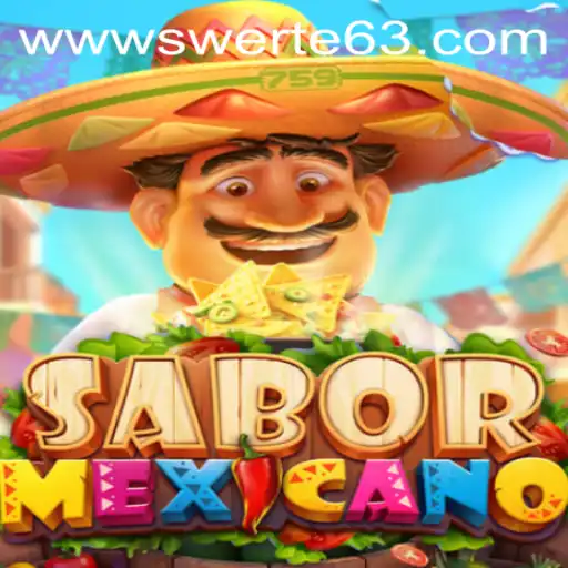 SaborMexicano: Dive into the Flavorful World of Swerte63.COM’s New Game